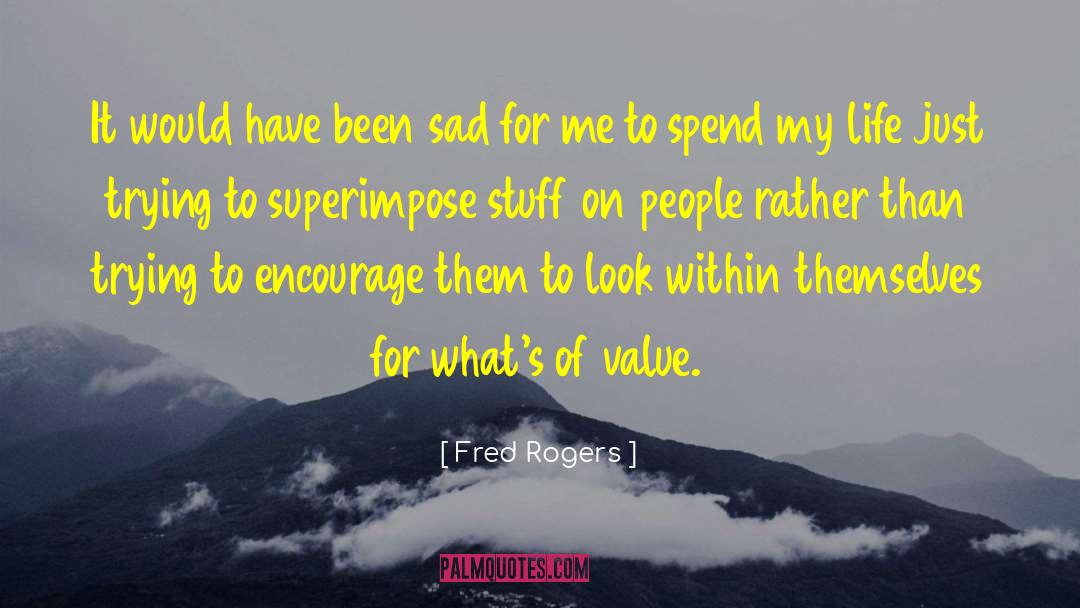 Look Within quotes by Fred Rogers