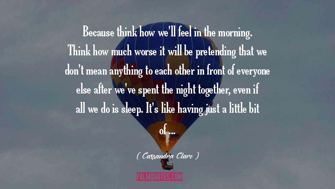 Looking After Each Other quotes by Cassandra Clare