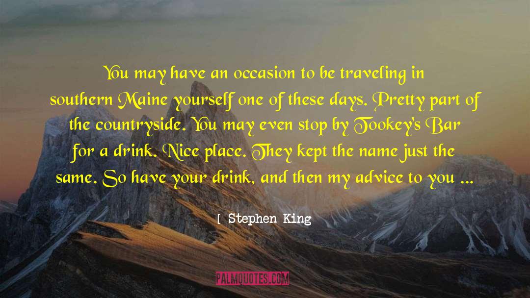 Looking After Yourself quotes by Stephen King