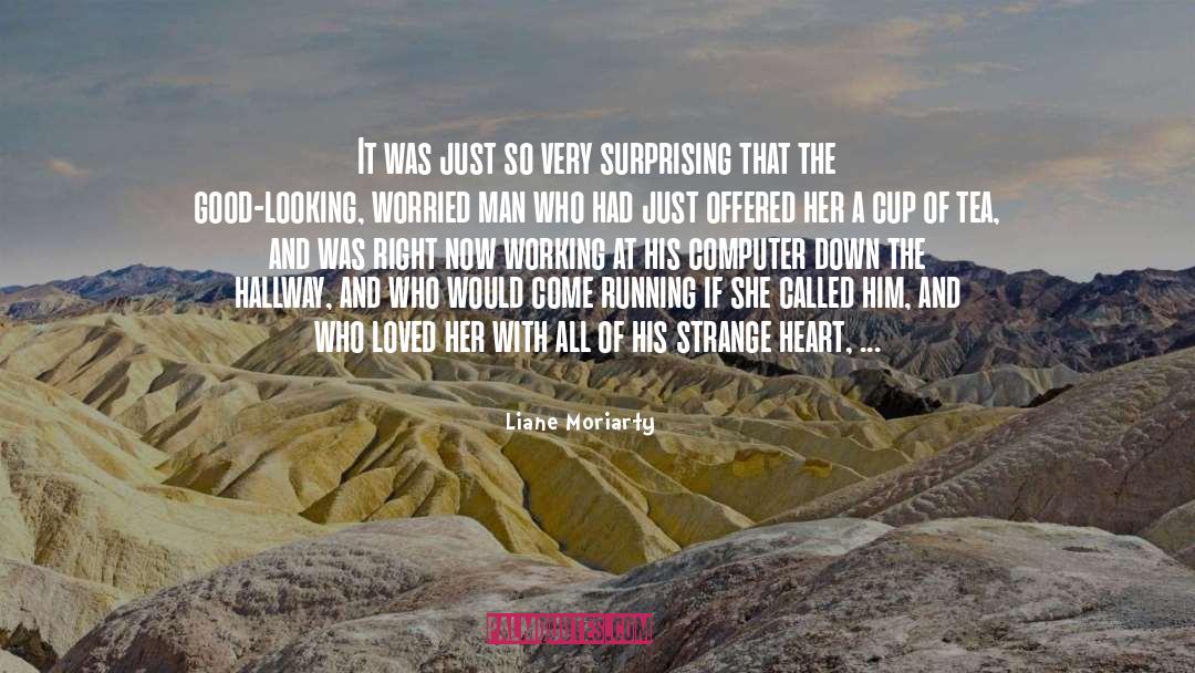 Looking Ahead quotes by Liane Moriarty