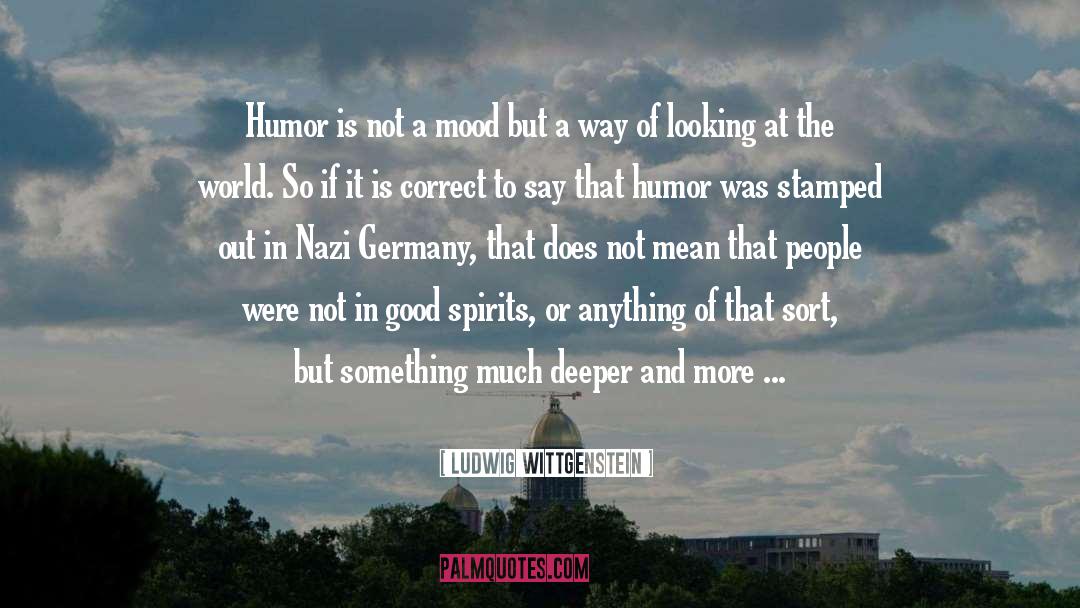 Looking At The World Differently quotes by Ludwig Wittgenstein