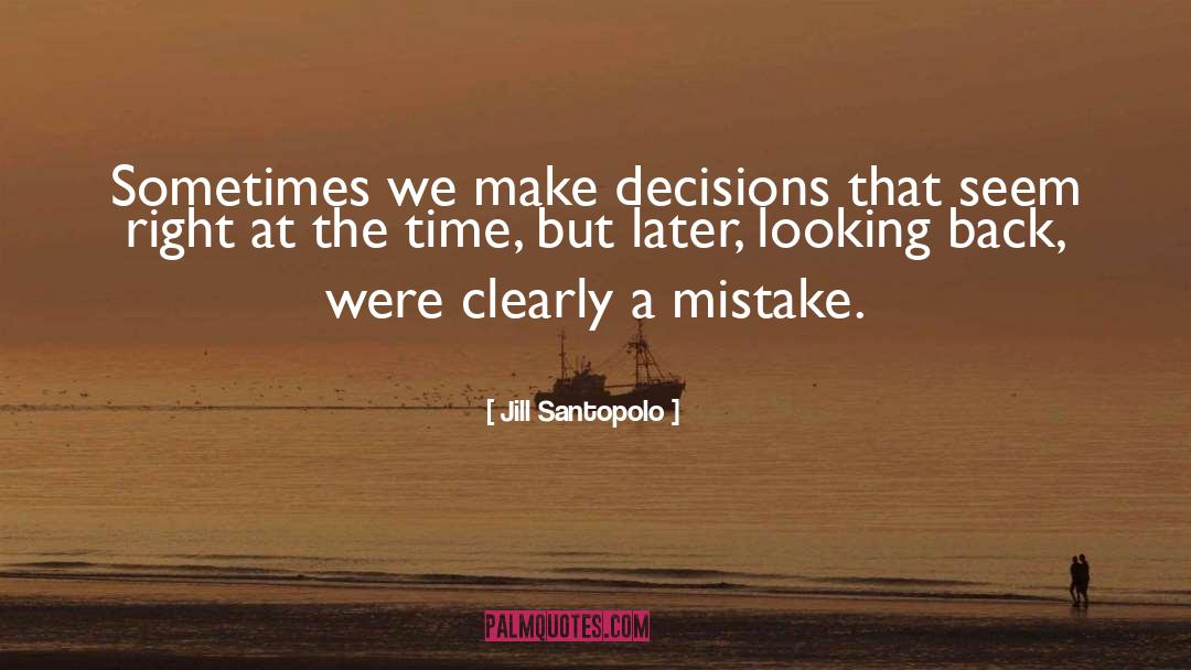 Looking Back quotes by Jill Santopolo