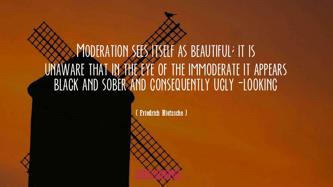 Looking Beautiful quotes by Friedrich Nietzsche