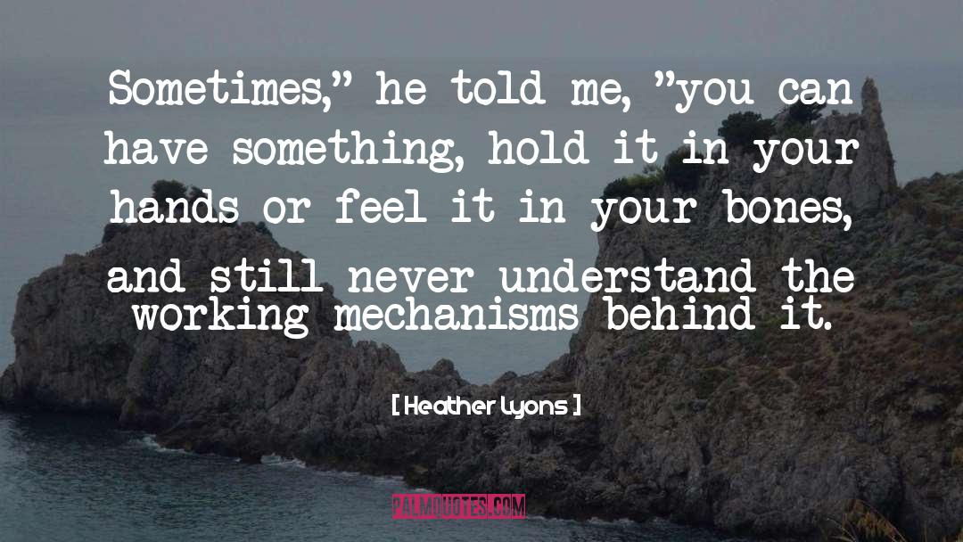 Looking Behind You quotes by Heather Lyons