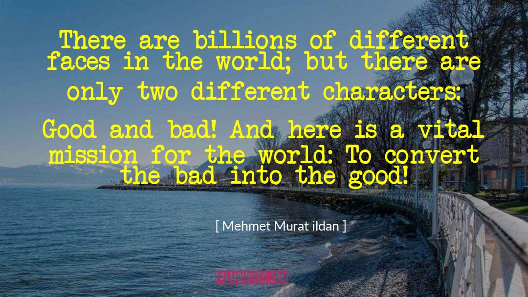 Looking Different quotes by Mehmet Murat Ildan