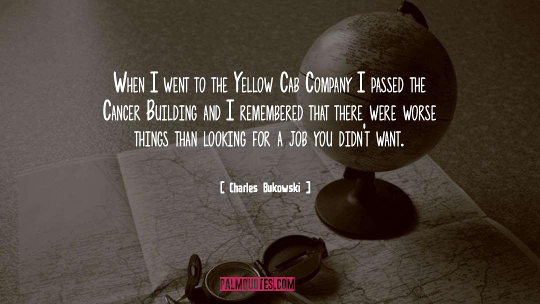 Looking For A Job quotes by Charles Bukowski