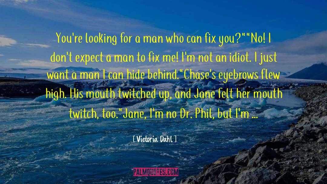 Looking For A Man quotes by Victoria Dahl