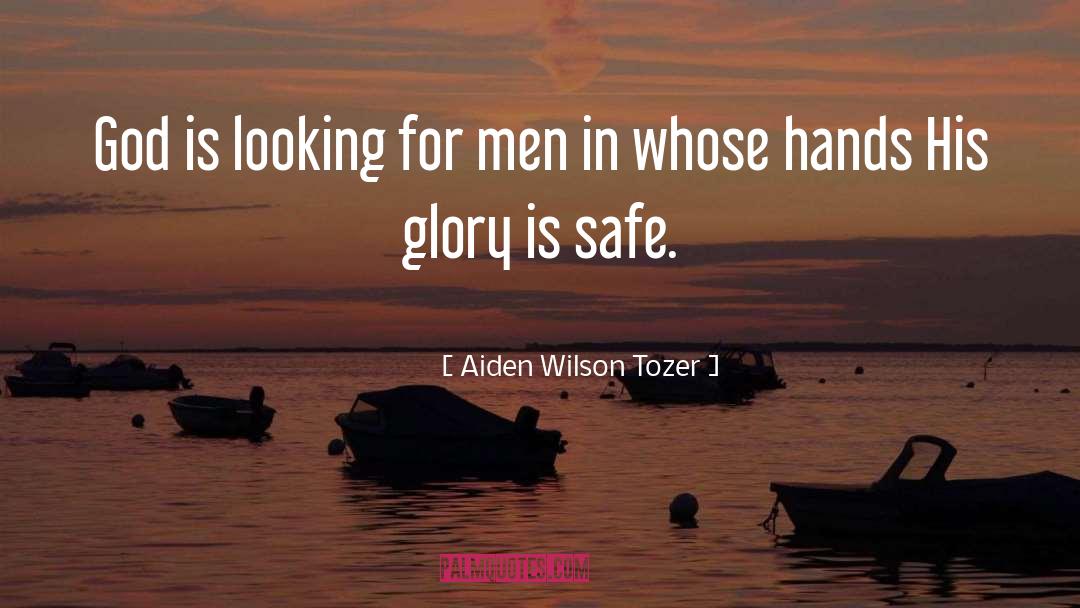 Looking For A Man quotes by Aiden Wilson Tozer