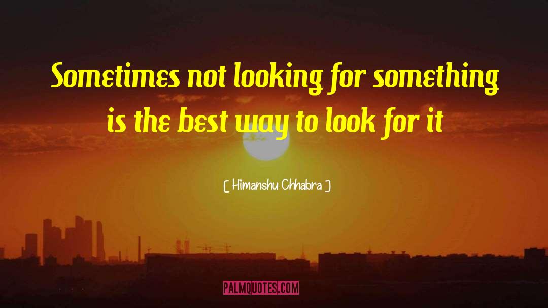 Looking For Depth quotes by Himanshu Chhabra
