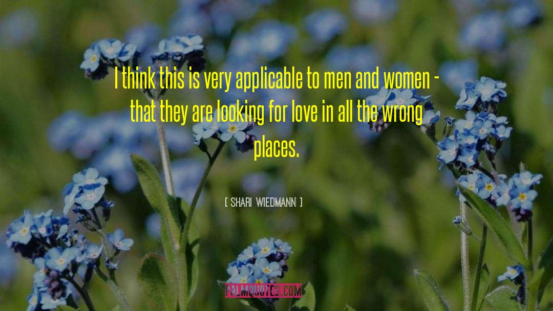 Looking For Love quotes by Shari Wiedmann