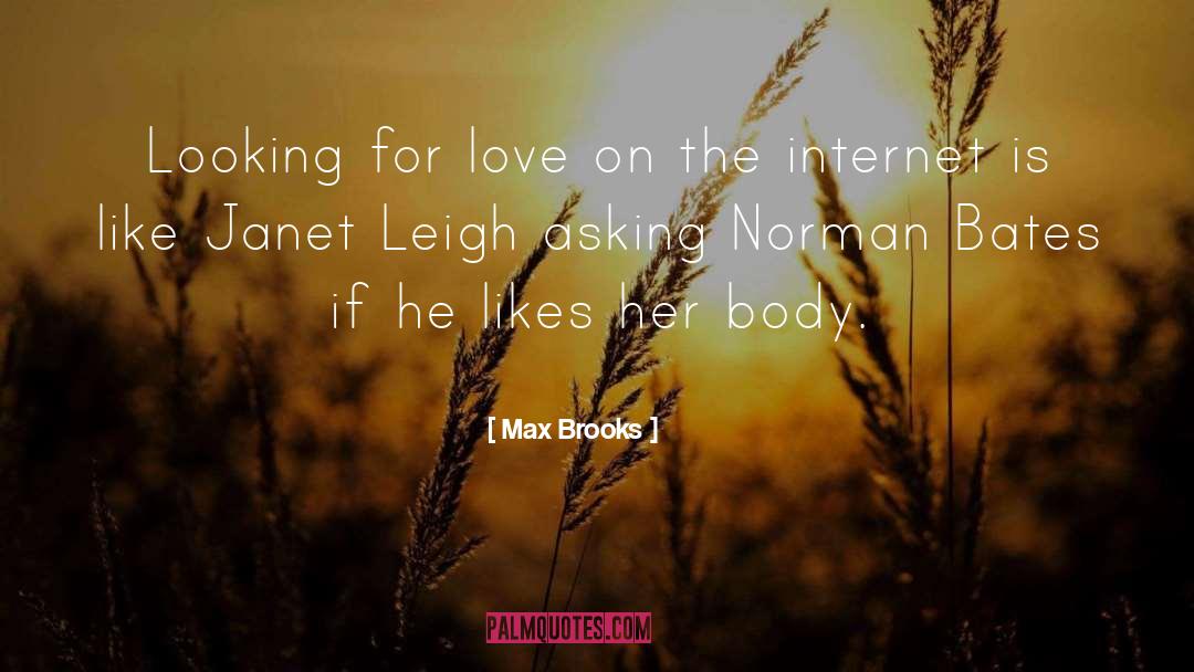Looking For Love quotes by Max Brooks
