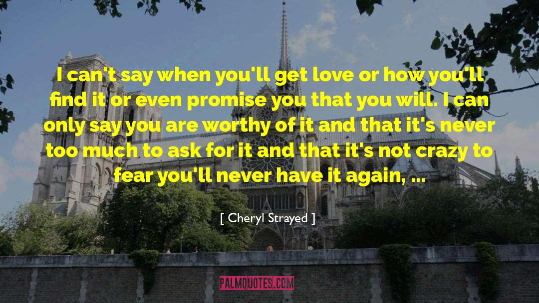 Looking For Love quotes by Cheryl Strayed