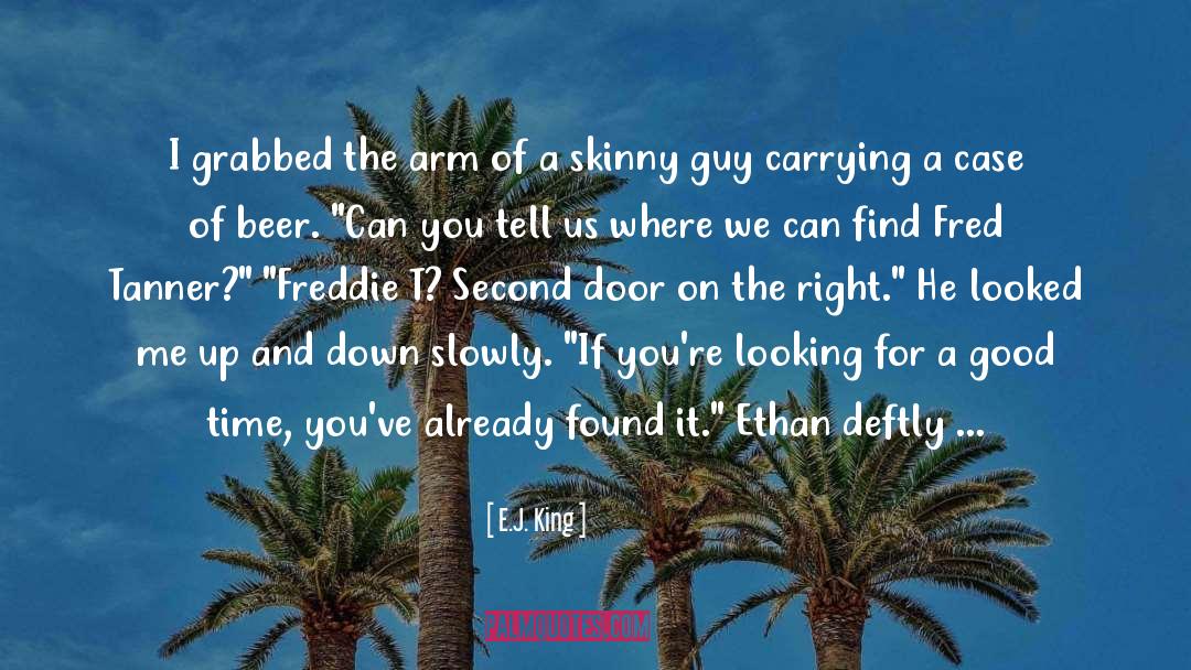 Looking For Mr Goodbar quotes by E.J. King
