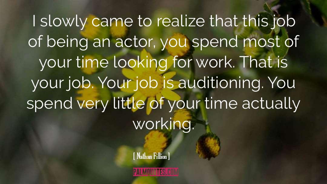 Looking For Work quotes by Nathan Fillion