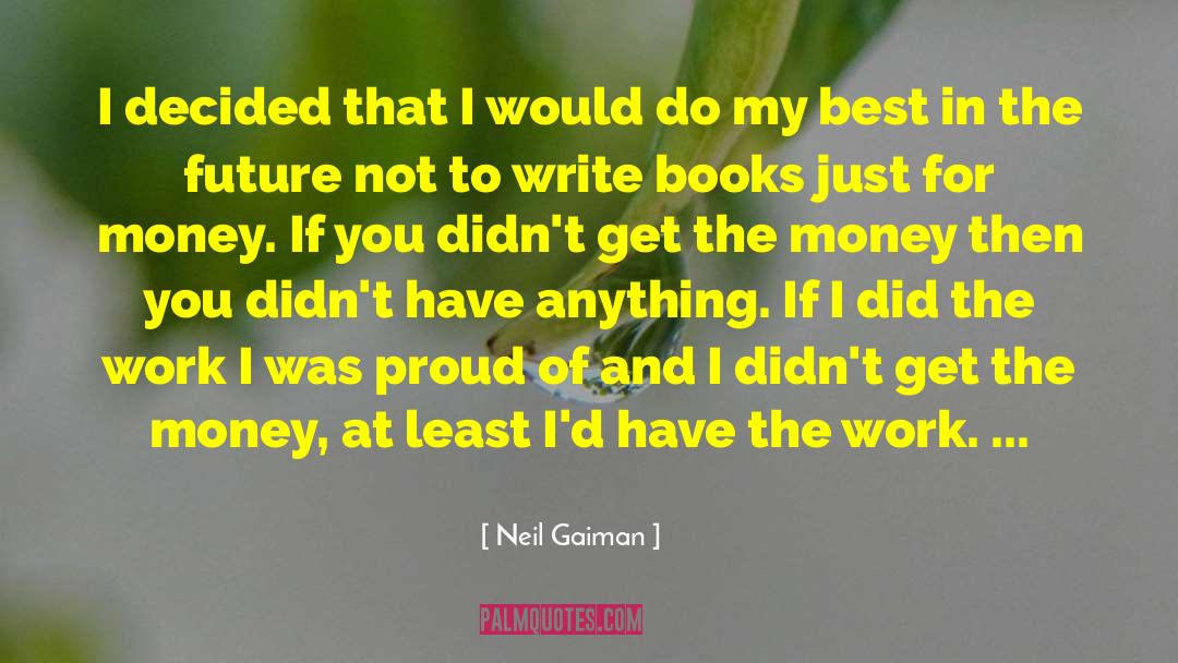 Looking For Work quotes by Neil Gaiman