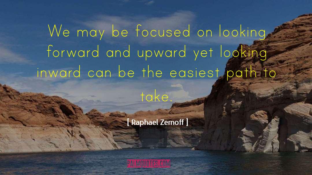 Looking Forward To The Future quotes by Raphael Zernoff