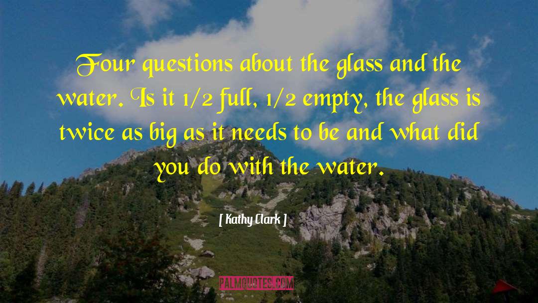 Looking Glass 1 quotes by Kathy Clark
