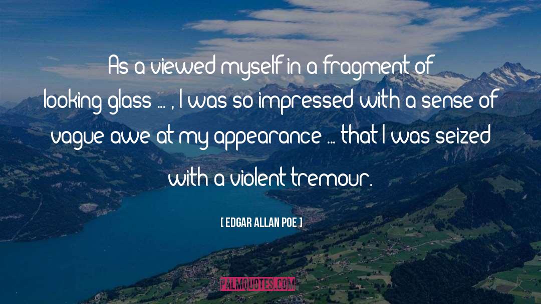 Looking Glass quotes by Edgar Allan Poe