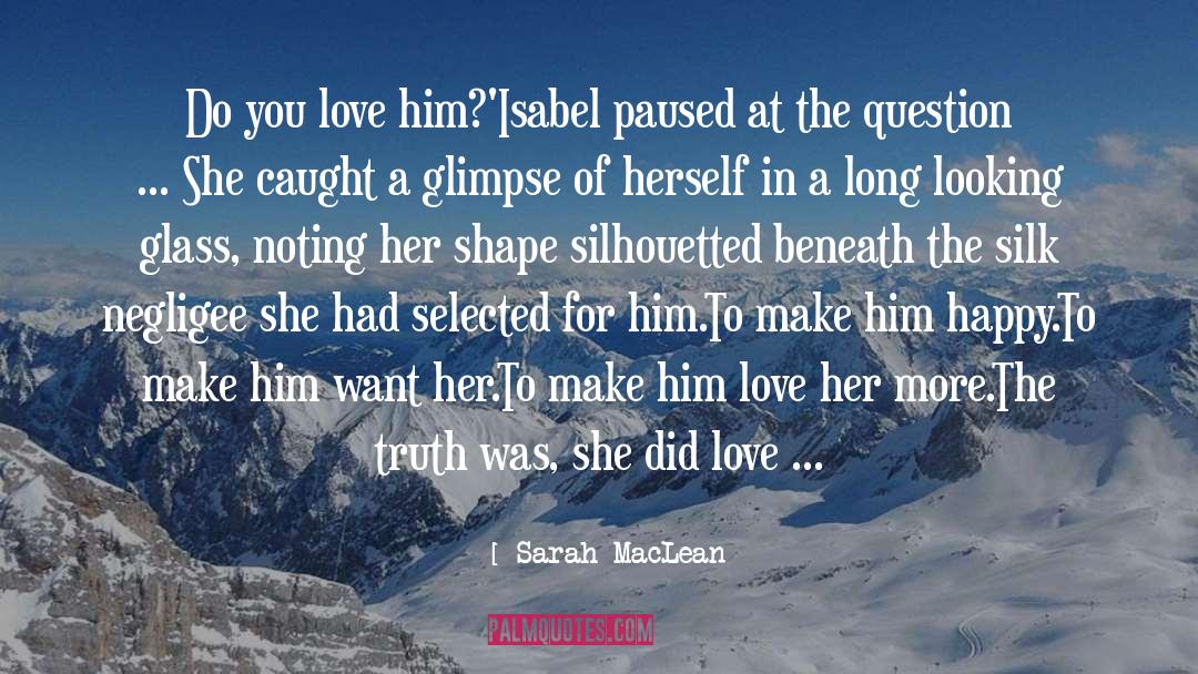 Looking Glass quotes by Sarah MacLean