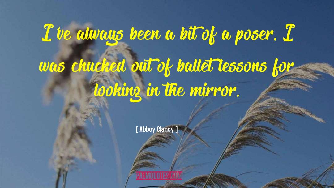 Looking In The Mirror quotes by Abbey Clancy
