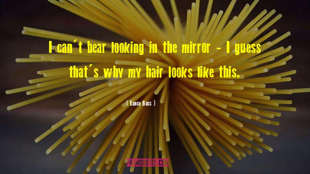Looking In The Mirror quotes by Lance Bass