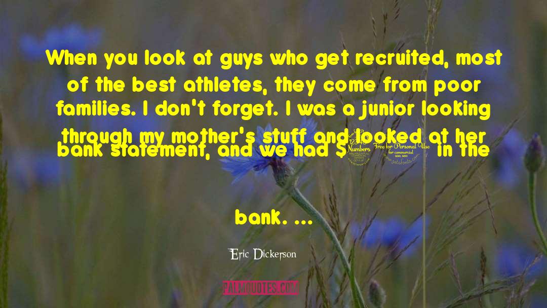 Looking In The Mirror quotes by Eric Dickerson