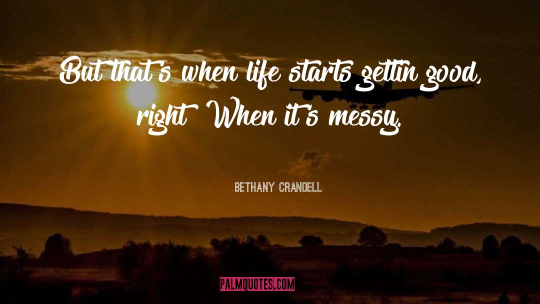 Looking On The Bright Side quotes by Bethany Crandell