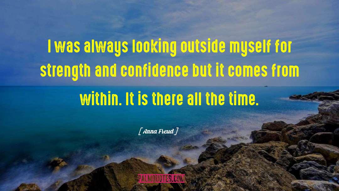 Looking Outside quotes by Anna Freud