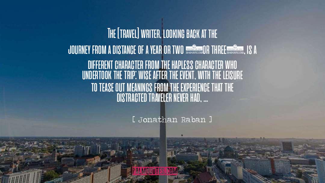 Looking Outside quotes by Jonathan Raban