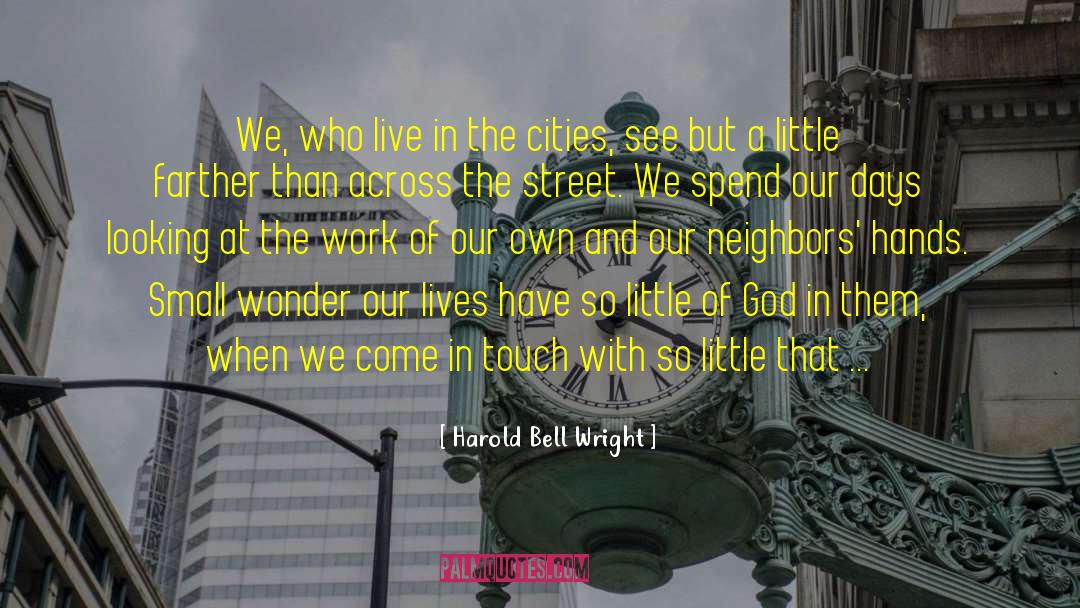 Looking Outside quotes by Harold Bell Wright