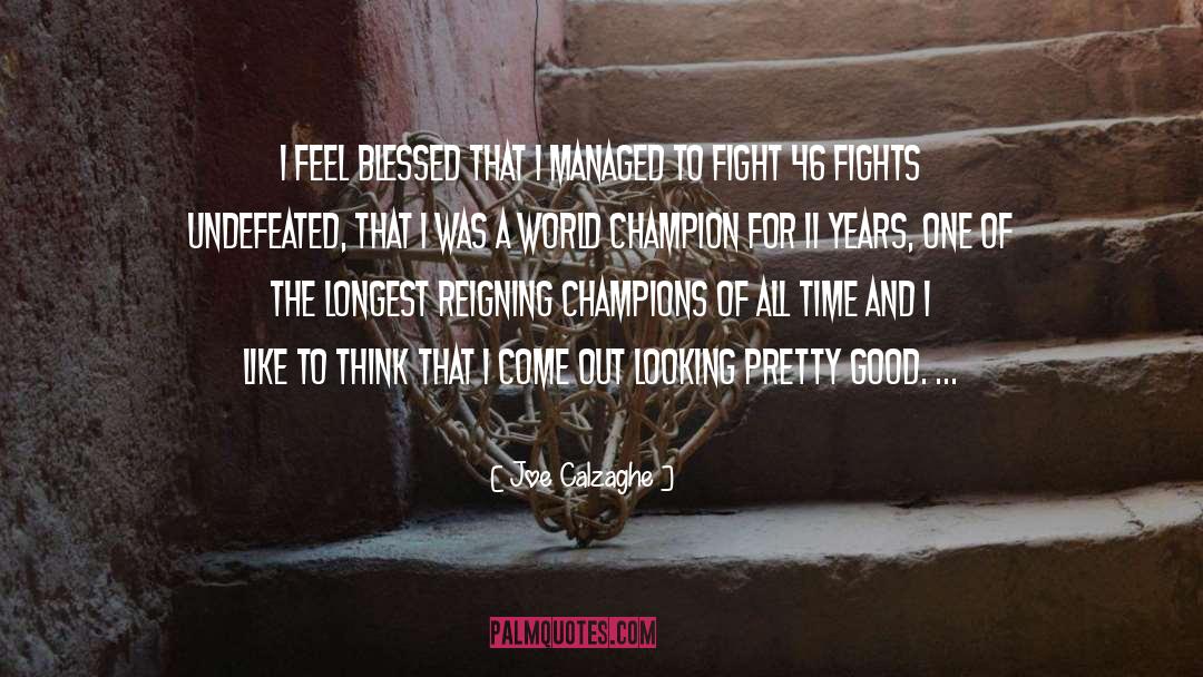 Looking Pretty quotes by Joe Calzaghe