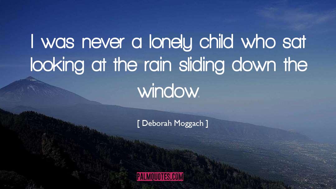 Looking Through Window Quote quotes by Deborah Moggach