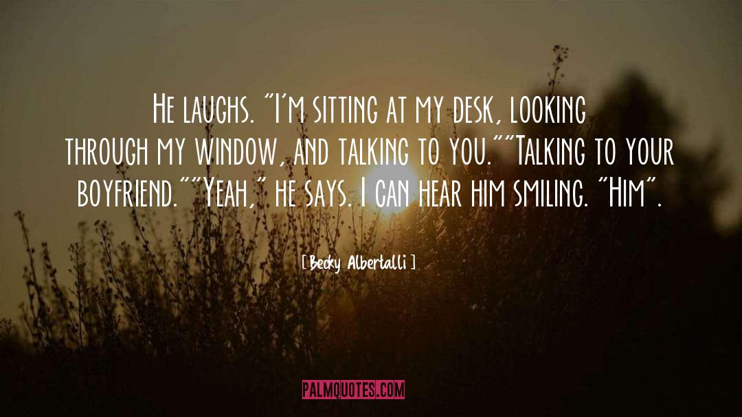 Looking Through Window Quote quotes by Becky Albertalli