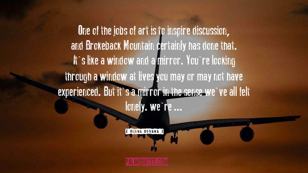 Looking Through Window Quote quotes by Diana Ossana