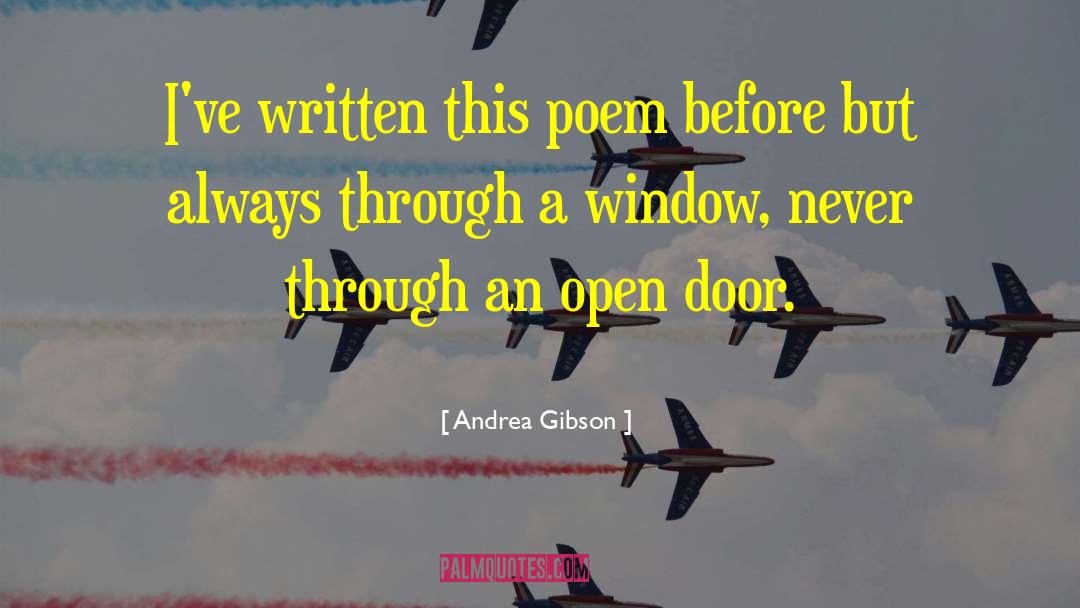 Looking Through Window Quote quotes by Andrea Gibson