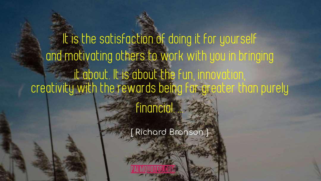 Lookout For Yourself quotes by Richard Branson