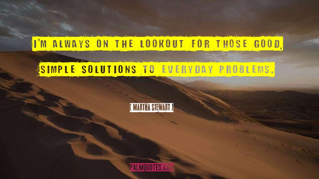 Lookout quotes by Martha Stewart