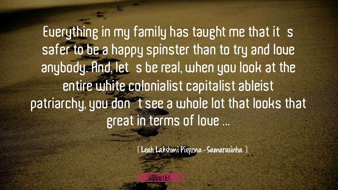 Looks quotes by Leah Lakshmi Piepzna-Samarasinha