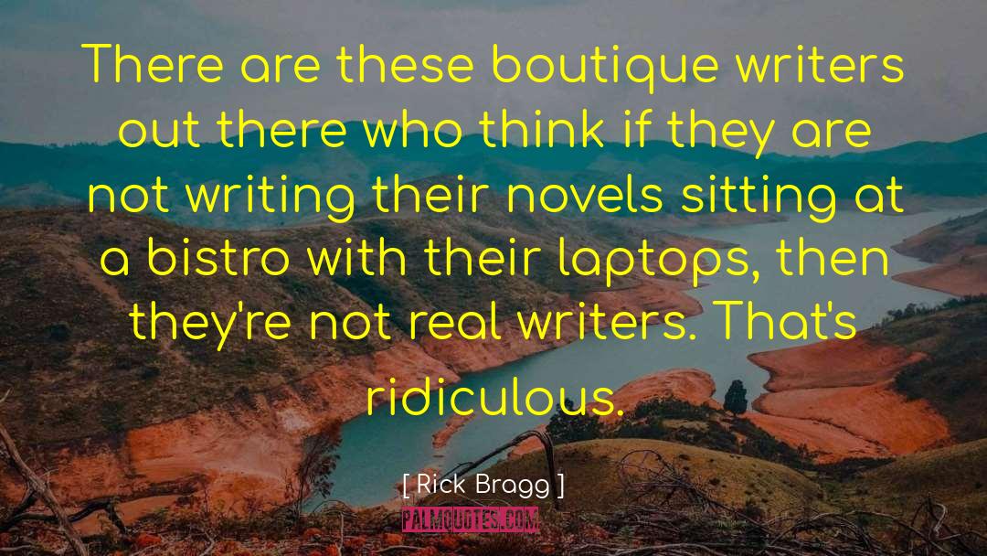 Loolahs Boutique quotes by Rick Bragg