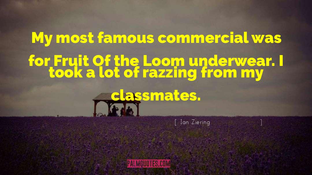 Loom quotes by Ian Ziering