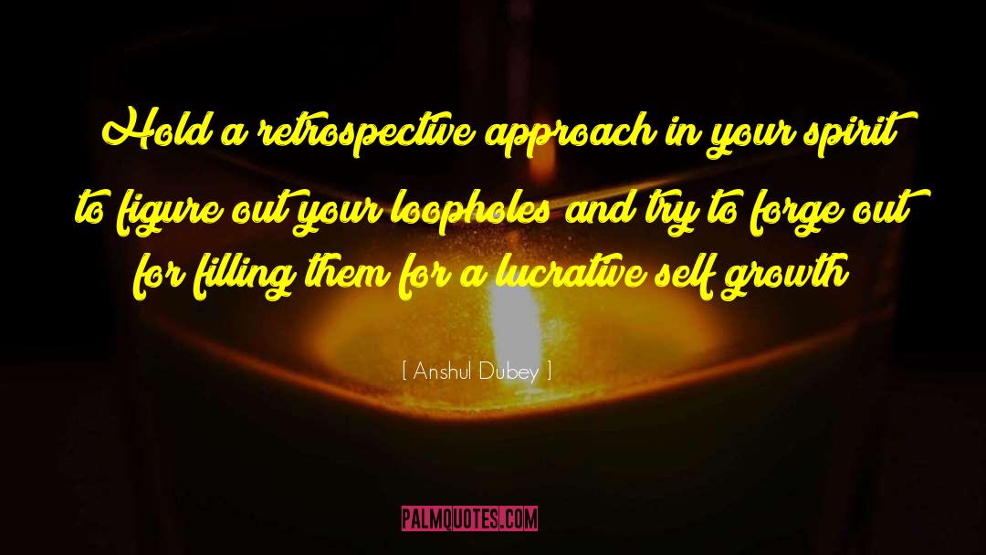 Loopholes quotes by Anshul Dubey