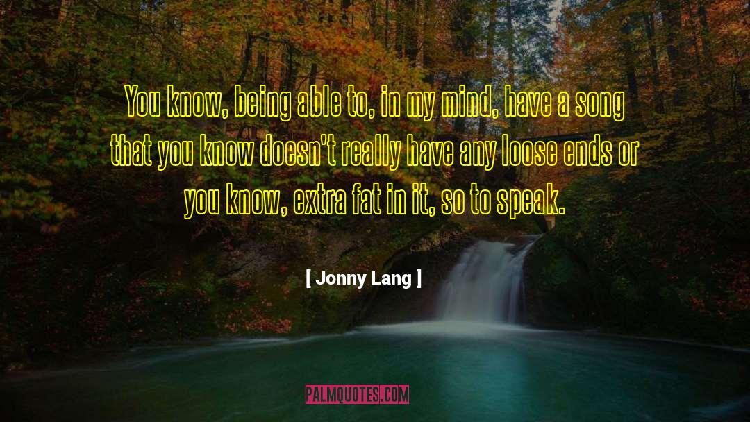 Loose Ends quotes by Jonny Lang