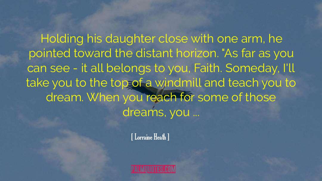 Loosing Your Mother Too Young quotes by Lorraine Heath