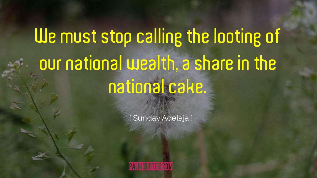 Looting quotes by Sunday Adelaja