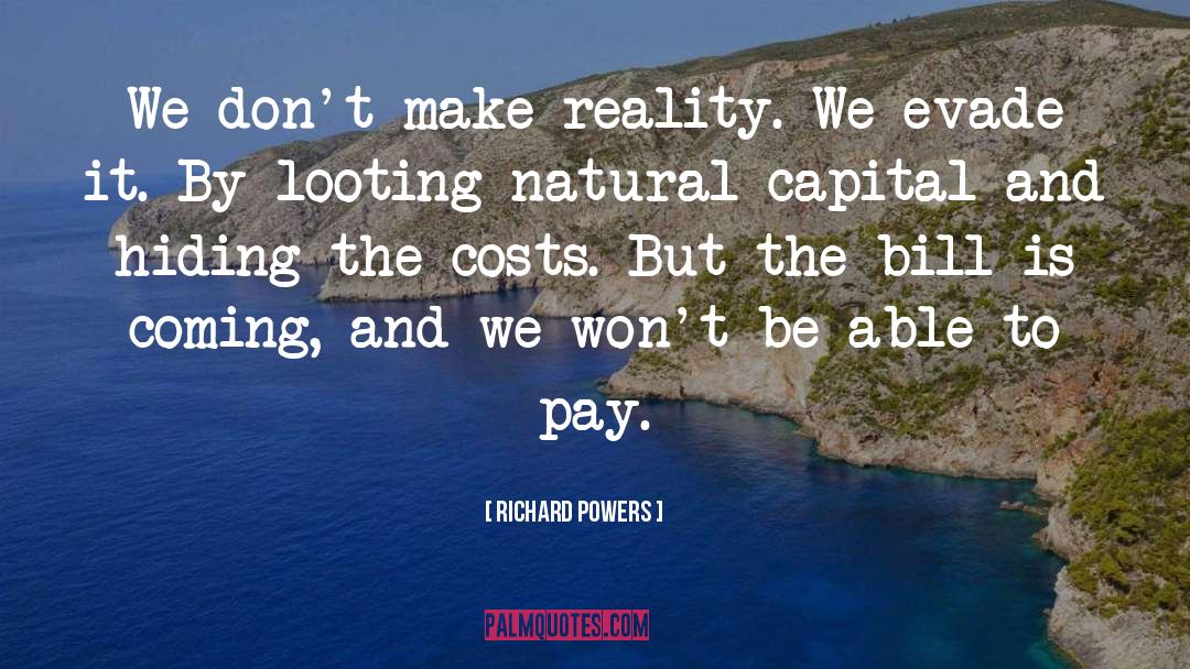 Looting quotes by Richard Powers