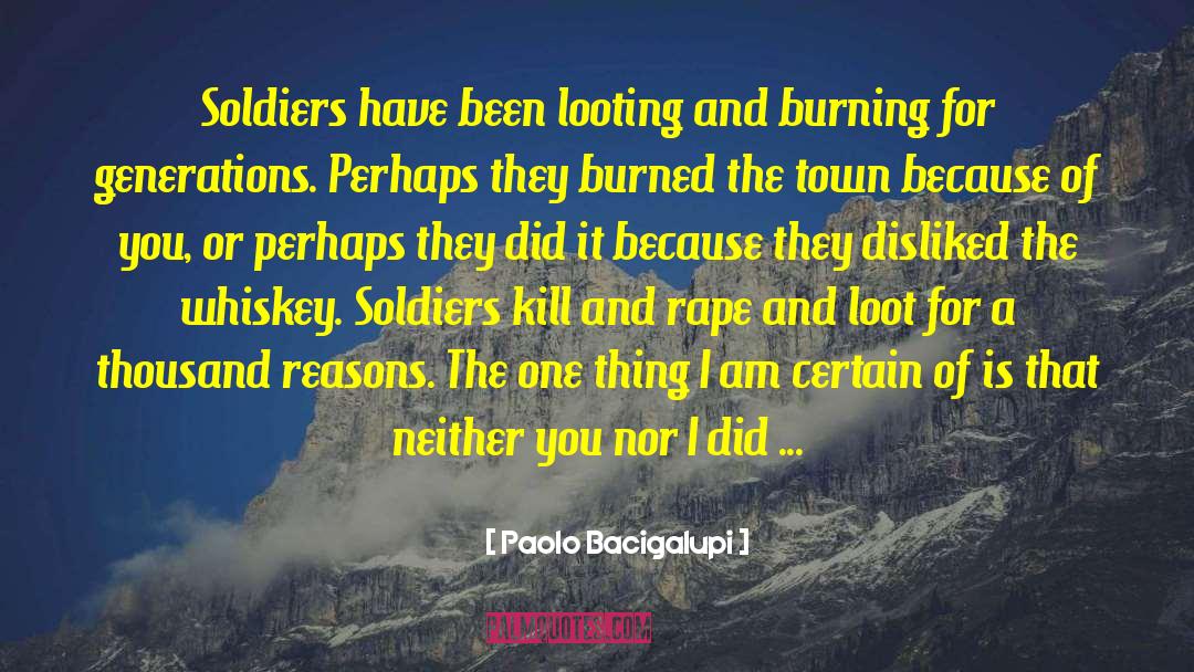 Looting quotes by Paolo Bacigalupi