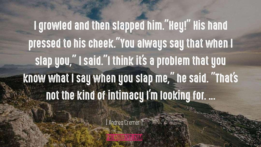 Lopsided Intimacy quotes by Andrea Cremer