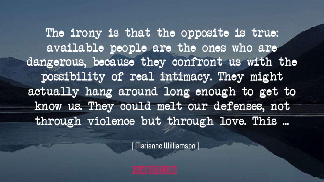 Lopsided Intimacy quotes by Marianne Williamson
