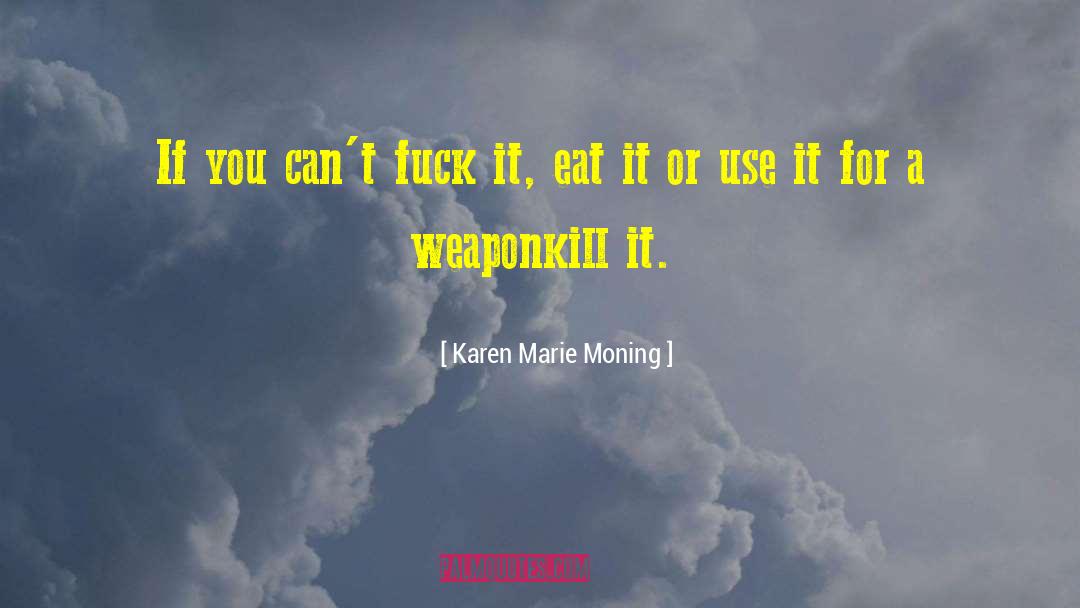 Lor quotes by Karen Marie Moning