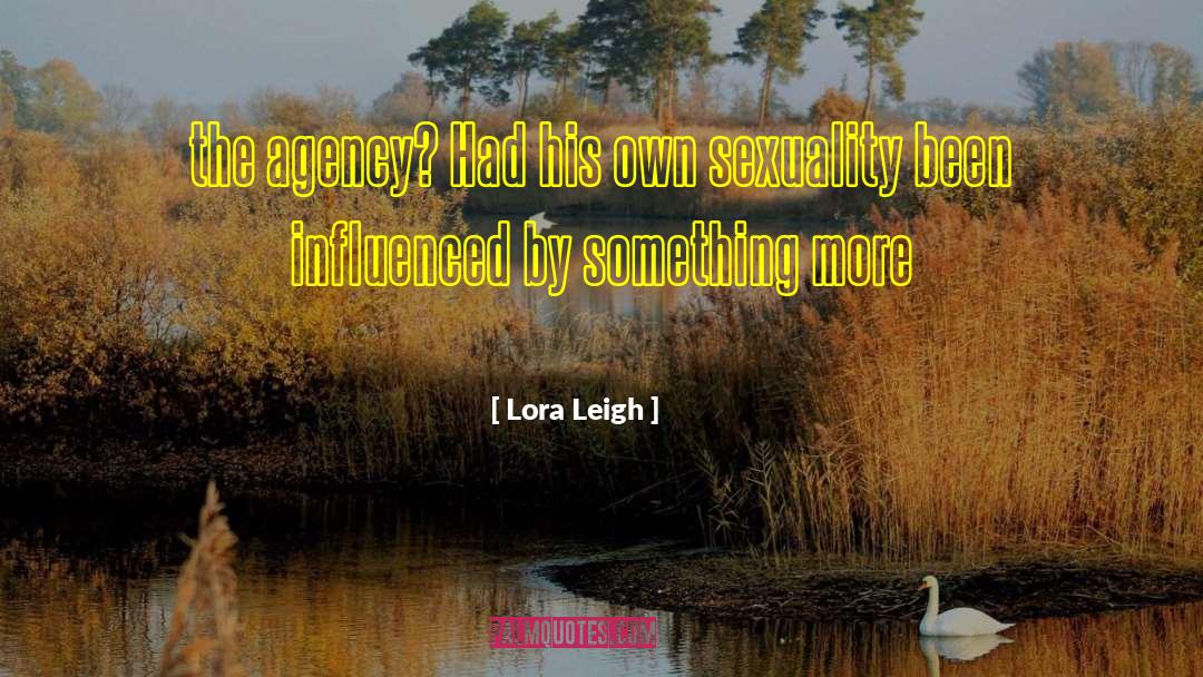 Lora Leaigh quotes by Lora Leigh